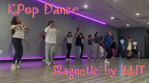 KPop Dance Saturday Class Las Vegas ~ "Magnetic" by ILLIT