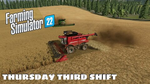 Thursday Third Shift on Ringwoods | Farming Simulator 22