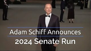 Adam Schiff Announces 2024 Senate Run