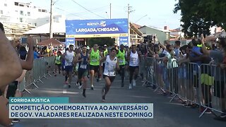 Corrida Rústica: Competição Comemorativa ao Aniversário de Gov. Valadares Realizada neste Domingo.