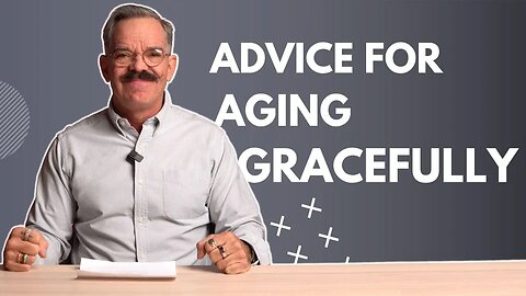 Ease into older age the best way possible.