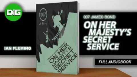 On Her Majesty's Secret Service | James Bond 007 By Ian Fleming [FULL AUDIOBOOK]