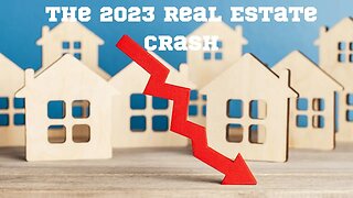 THE REAL ESTATE MARKET CRASH 💥 OF 2023 😱😱😱