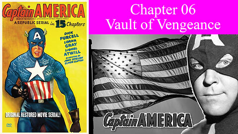 Captain America Chapter 6 Vault of Vengeance 1944 Full Serial, Action, Adventure, Sci-Fi Movie