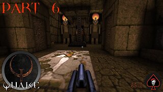 Quake Remastered (Dissolution of Eternity) Play Through - Part 6 (Complete)