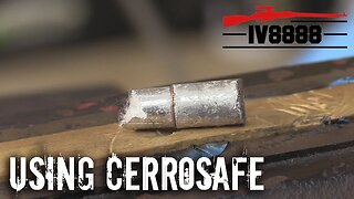 How To Use Brownells Cerrosafe Alloy
