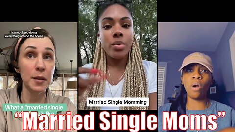 "Married single moms" are a joke