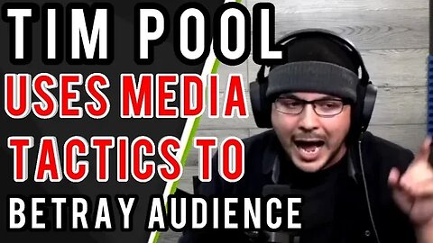 Tim Pool uses media tactics to lie to his audience