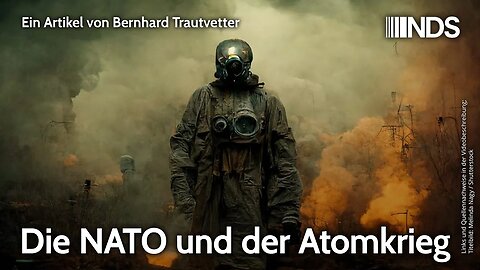 Die NATO und der Atomkrieg | Bernhard Trautvetter | NDS-Podcast