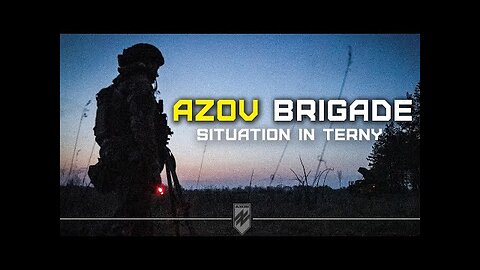 AZOV BRIGADE: DRONES, REPELLING RUSSIAN ASSAULTS, ENEMY LOSSES, SITUATION IN TERNY