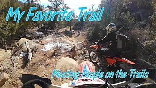 One of my favorite trails and meeting other riders!