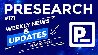 Presearch Weekly News & Updates #171