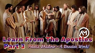 Learn from The Apostles, Part 3 (The Ambassador with Craig DeMo)