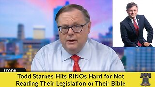 Todd Starnes Hits RINOs Hard for Not Reading Their Legislation or Their Bible