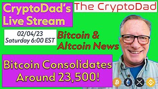 CryptoDad’s Live Q & A 6 PM Saturday 02-04-23