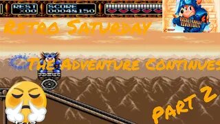 Retro Saturday - Rocket Knight Adventures (Genesis) Ep. 2