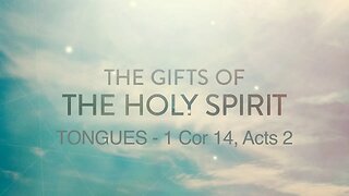 1 Corinthians 14 - Tongues of Fire