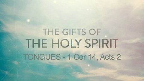 1 Corinthians 14 - Tongues of Fire