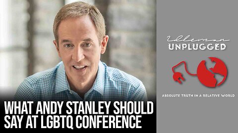 What Andy Stanley should say at LGBTQ Conference | Idleman Unplugged