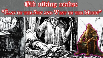 Old Viking reads: East of the Sun and West of the Moon. Old Norwegian fairytale.