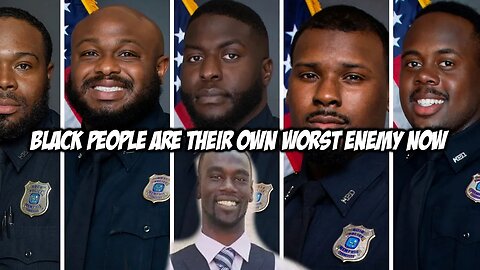 Tyre Nichols With Officers - Black People Are Their Own Worst Enemy, Here’s How