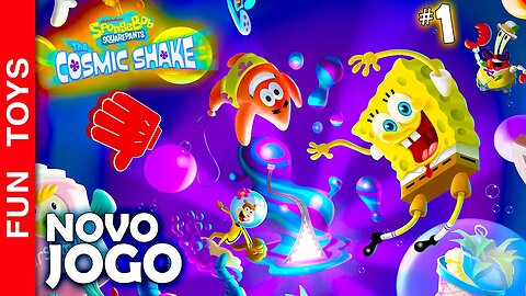 Bob Esponja: The Cosmic Shake #1 - INÍCIO da nossa AVENTURA neste NOVO JOGO do Bob Esponja