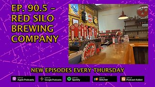 CPP Ep. 90.5 – Red Silo Brewing Company