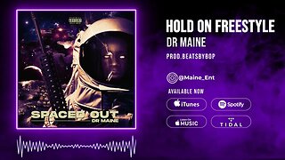 DR Maine - Hold on Freestyle (Prod. BeatsByBop)