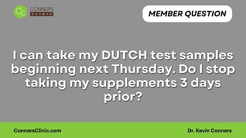 Do I stop taking my supplements 3 days prior?