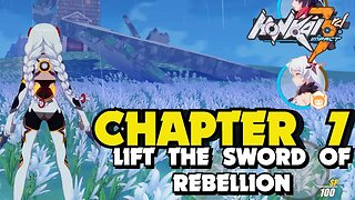 Honkai Impact 3rd CHAPTER 7 LIFT THE SWORD OF REBELLION ACT 1 VOYAGE IN A STORM