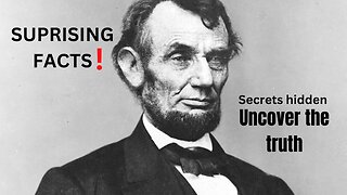 President Abraham lincoln:True Facts about him