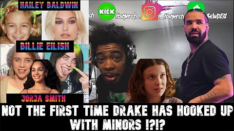 DRAKES HISTORY HOOKIN UP WITH TEENS! MILLIE BOBBY BROWN! HAILEY BALDWIN! BILLIE EILISH! JORJA SMITH!