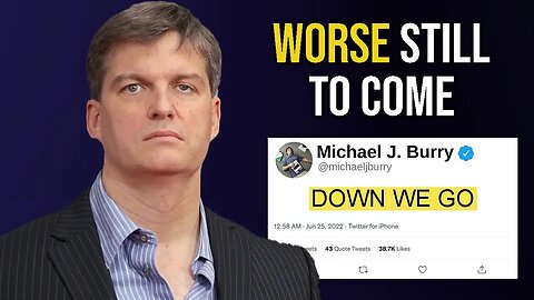 Michael Burry: “We Have Not Hit The Bottom Yet”