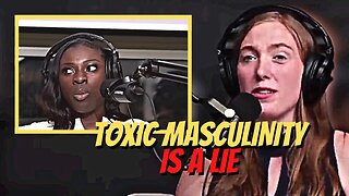 Toxic Masculinity DOESN'T EXIST