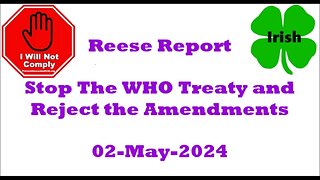 Stop The WHO Treaty and Reject the Amendments 02-May-2024