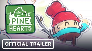 Pine Hearts - Official Release Date Announcement Trailer