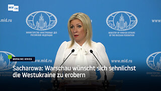 Sacharowa: Warschau wünscht sich sehnlichst die Westukraine zu erobern