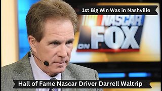 Darrell Waltrip's First Big Win Came in Nashville