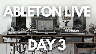 Ableton Live Day #3