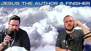 Jesus, The Author & Perfecter of Our Faith - Life After Addiction EP 69