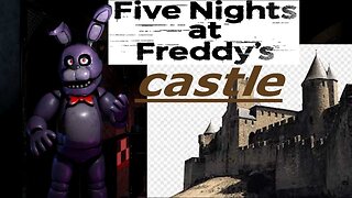 Five Nights at Freddy's Castle