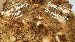Baked Shrimp with Garlic Butter Bread Crumbs Recipe