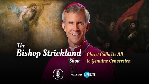 Bp. Strickland: Too many in the Church act like no conversion is needed to follow Christ