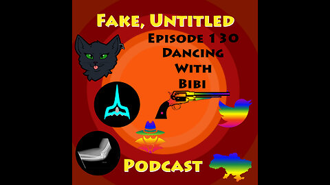 Fake, Untitled Podcast: Episode 130 - Dancing with Bibi