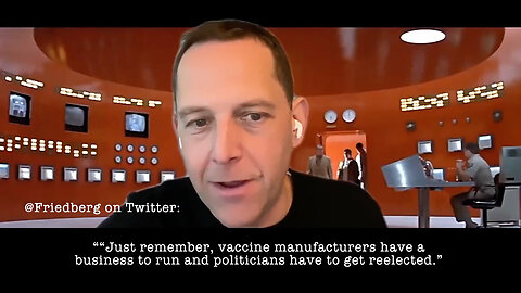 "Just Remember: Vaccine Manufacturers Have A Business To Run And Politicians Have To Get Reelected"