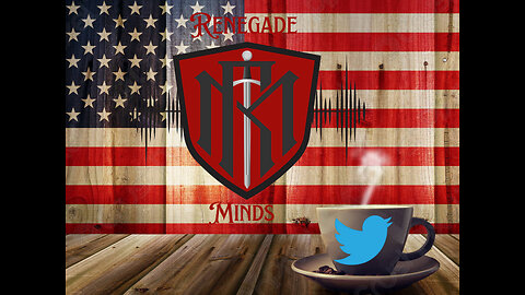 Morning Cup Of Joe Ep. 13 The TF Part 9: TWITTER AND “OTHER GOVERNMENT AGENCIES”