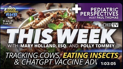 Tracking Cows, Eating Insects & ChatGPT Vaccine Advice