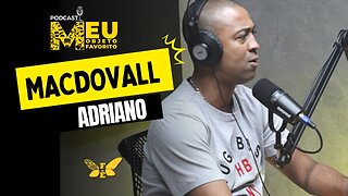 MEU OBJETO FAVORITO #17 MACDOVALL ADRIANO