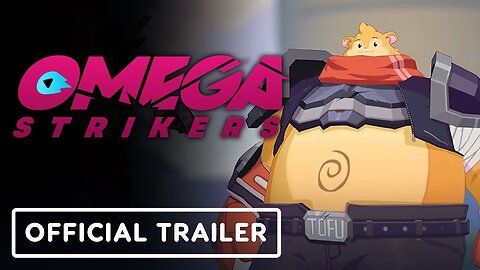 Omega Strikers - Official Launch Trailer