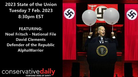 Conservative Daily 2023 State of the Union 8:30pm EST TONIGHT